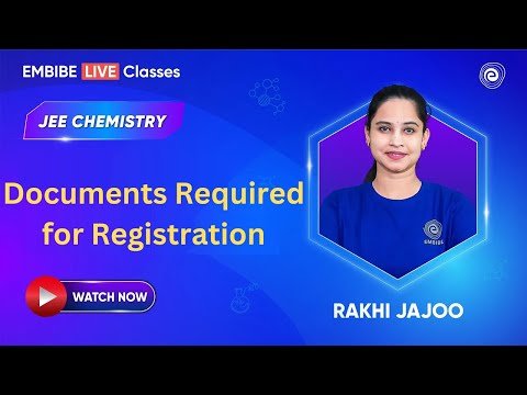 JEE Mains 2025 | Documents Required for Registration | Rakhi Jajoo