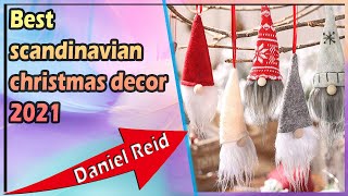 Best scandinavian christmas decor 2021