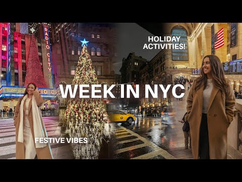 WEEK IN MY LIFE in NYC 🎄 holiday bucket list & getting into the christmas spirit | morgan yates vlog