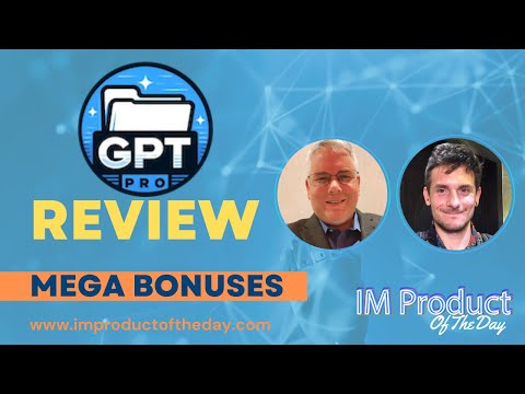 GPTPro Review + Award-Winning Bonuses To Make It Work FASTER (Worth $997)!