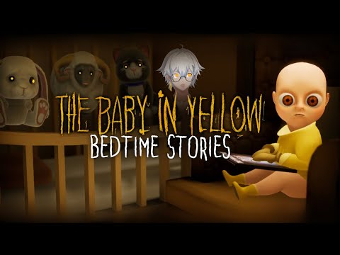 【The Baby In Yellow】Ngurus Bocil Kematian