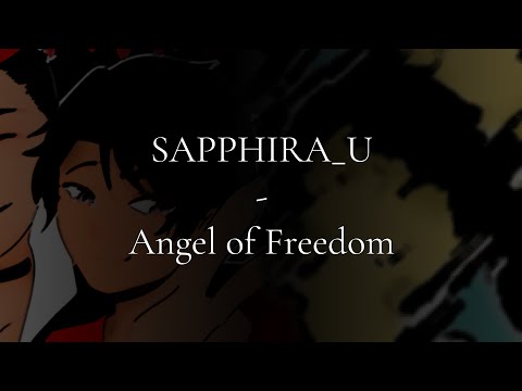 SAPPHIRA_U - Angel of Freedom - ALBUM DIGEST