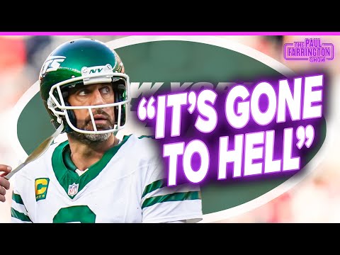 "IT'S GONE TO HELL": Aaron Rodgers & Jets season is officially hopeless | The Paul Farrington Show