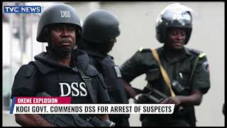 Journalists' Hangout | Kogi Govt Commends DSS For Arrest Of Okene Explosion Suspects