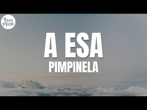 PIMPINELA - A ESA (Letra/Lyrics)