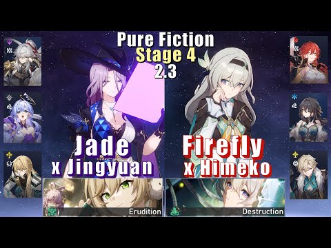 Pure Fiction 4 | E0 Jade Jingyuan & E0 Firefly Himeko | 2.3 3 Stars | Star Rail