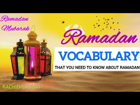 Ramadan | Words and Expressions you need to know about Ramadan