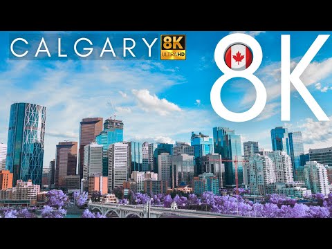 Calgary Alberta Canada 🇨🇦 in 8K ULTRA HD