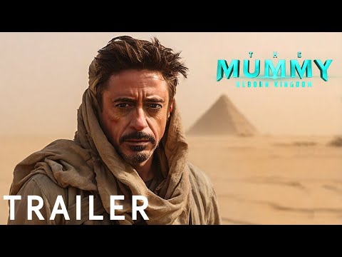 The Mummy: Reborn Kingdom Concept Trailer | Robert Downey Jr