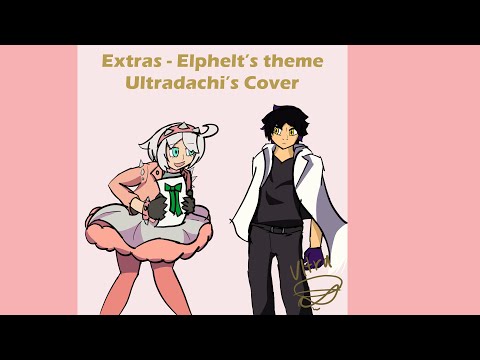 Elphelt's Theme (Extras) | Ultra Cover