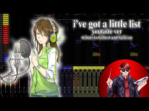 I've Got a Little List (youtaite ver.) | tribute to Gilbert and Sullivan