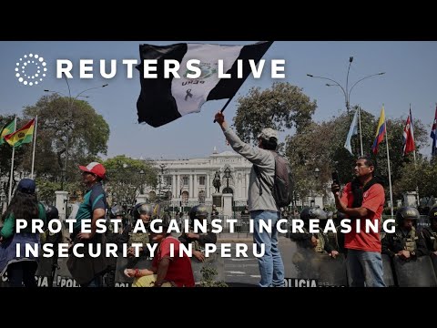 LIVE: Protesters take to the streets to demonstrate against increasing insecurity in Peru