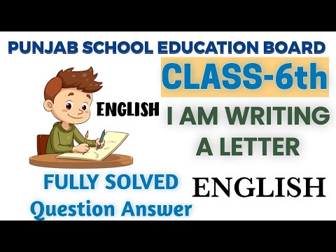 PSEB 6th Class Lesson 8 “ I am writing a letter” full solved activities Question Answer