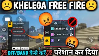 Khelega free fire band Kaise karen Khelenge free fire off kaise karen khelega free fire band kaise ?