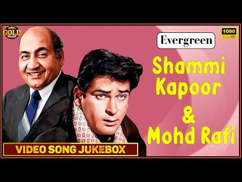 Evergreen Shammi Kapoor & Mohd Rafi Video Songs Jukebox - Hindi Old Bollywood Songs