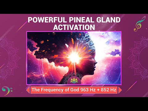 Powerful Pineal Gland Activation "The Frequency of God" 963 Hz + 852 Hz - Meditation Music