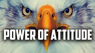 The Power of ATTITUDE - A powerful motivational speech by Dr. Myles.