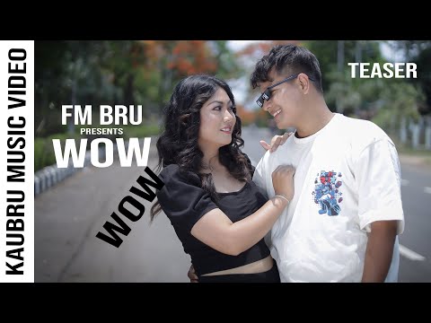 Wow Wow Teaser || FM Bru ft Zini Chakma X Konali Msha || New Kaubru music video 📷