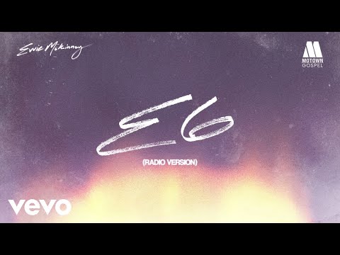 Evvie McKinney - E6 (Radio Version / Audio)