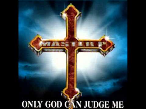 Master P - Ghetto In The Sky [Only God Can Judge Me]