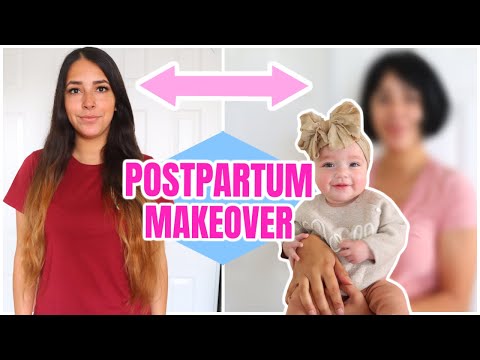 Getting real about life (Postpartum Makeover)