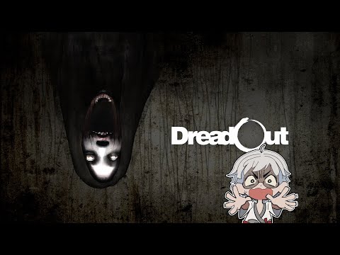 【Dreadout】Kubasmi Para Hantu Dengan Jepretan Hp Ku!!