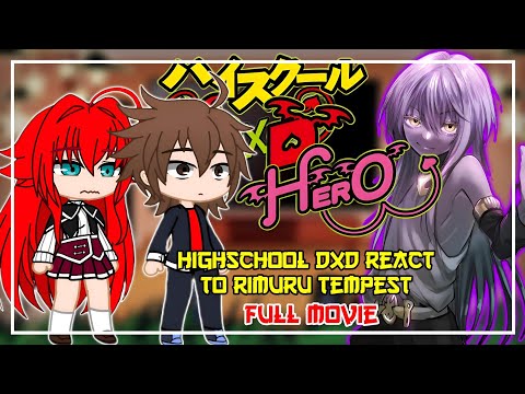 Highschool Dxd React to Rimuru As a Dragon God [AU] | Gacha React | Rimuru X Harem? |  ‹Full Part›