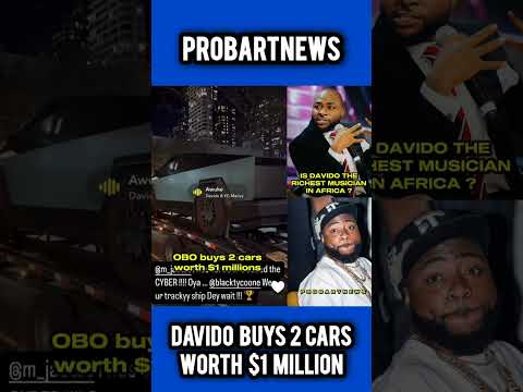 DAVIDO BUYS 2 CARS WORTH $1 MILLION