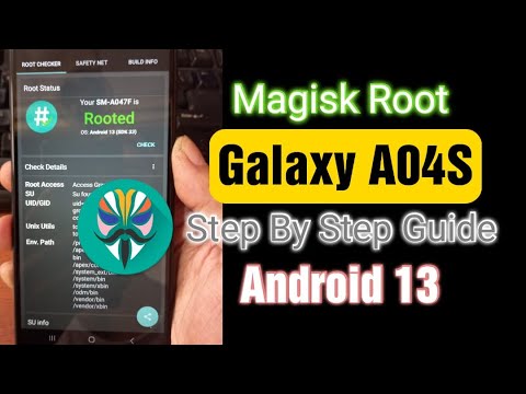 Galaxy A04S Root Magisk | Complete Tutorial Using Easy Way