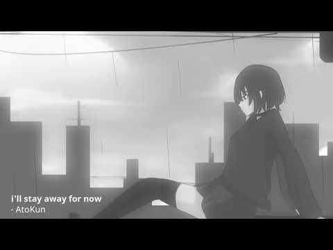 i'll stay away for now - Lo-fi (Official Audio)