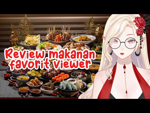 [Review makanan] Pamer terus sampe ngiler~ [Vtuber Indonesia]