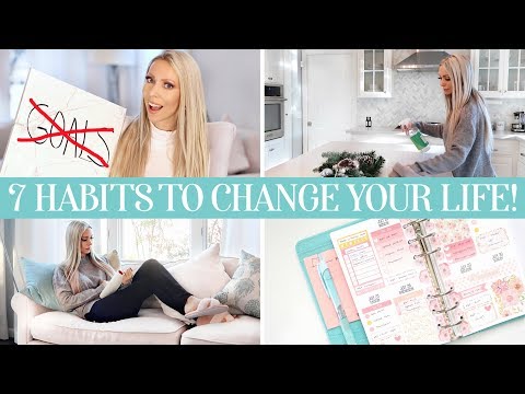 7 NEW HABITS TO CHANGE YOUR LIFE IN 2020!