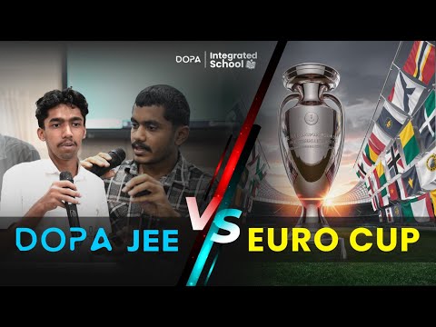 DOPA JEE Batch vs EURO CUP | Mentor's Talk | DOPA Integrated School | #IIT #mentor #JEE #achievement