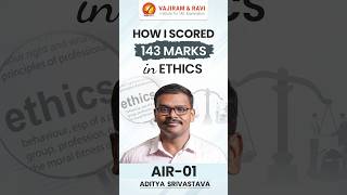 How Aditya Srivastava, AIR 01 Scored 143 Marks in Ethics