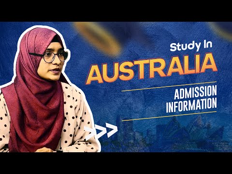 Study in Australia from Bangladesh। Australia University Admission Information