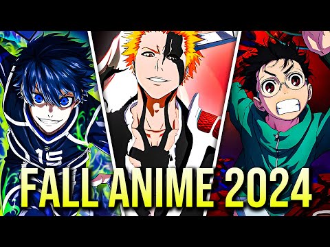 Fall Anime 2024 Will Be CRAZY