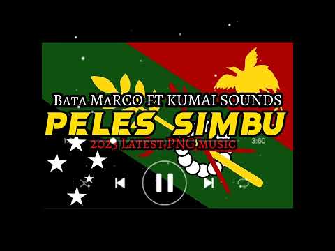 Peles Simbu Official Audio (Bata marco x Kumai sounds Prouction)Em Ol Mangii Yah!!