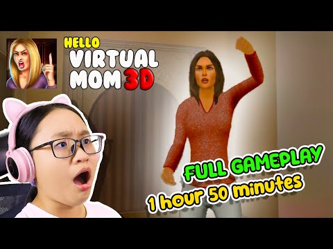 Hello Virtual Mom 3D - My Mom Hates Me?!