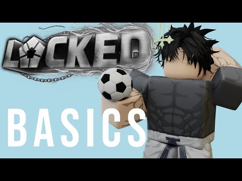 THE BASICS | LOCKED