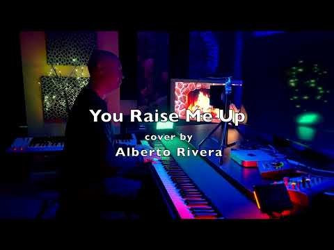 You Raise Me Up | Piano cover by Alberto Rivera