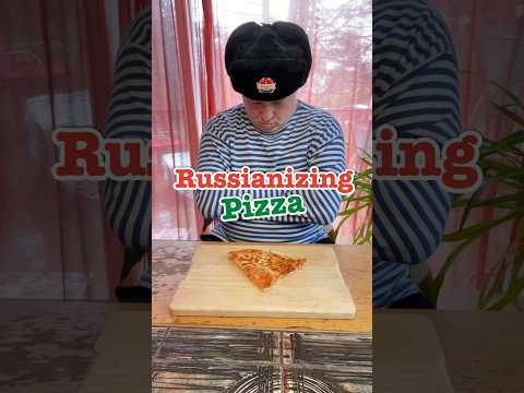 Russianizing Pizza - Ep 2 #crazyrussiandad #pizza #italy #italianfood #russianfood #russia #caviar