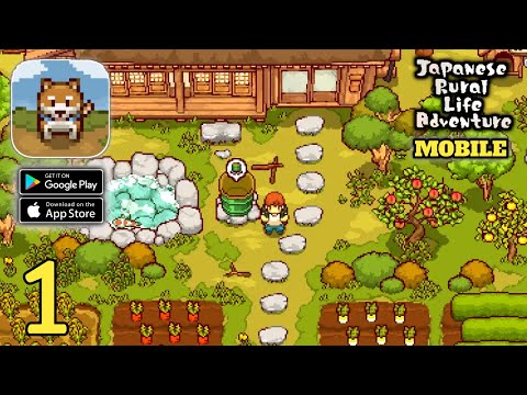 Japanese Rural Life Adventure Gameplay (Android,IOS) Part 1