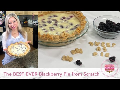 The BEST EVER Farm Recipe Blackberry Pie from Scratch