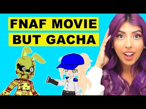 Five Nights at Freddy’s Movie BUT Gacha