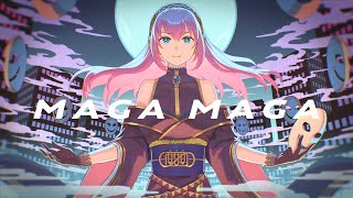 MAGA MAGA / 幽霊一文字 feat. 巡音ルカ