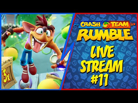 RUMBLING on the New Map! | Crash Team Rumble Livestream #11