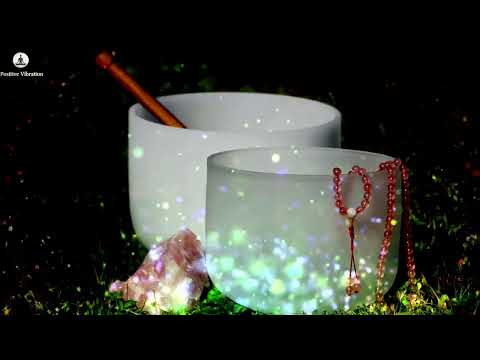 SLEEP POSITIVE ENERGY MEDITATION l CRYSTAL SINGING BOWL SOUND BATH l SOFT SOUND FOR SLEEP