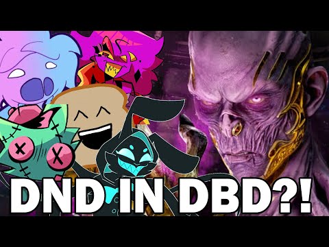 They Added DND to Dead by Daylight?! | Ft. @DavidBaronYT @Foulmcfly @AmbienceOfficial