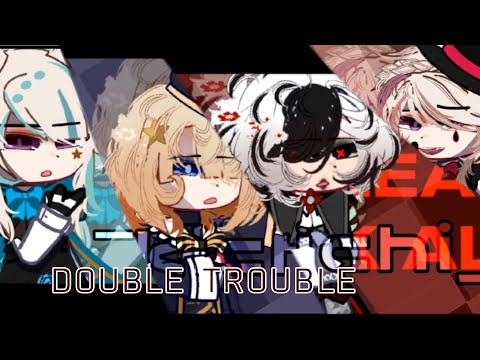 ~Double trouble/ft.Lyney, Lynette, Freminet & Arlecchino/Gacha x Genshin impact/Original?~