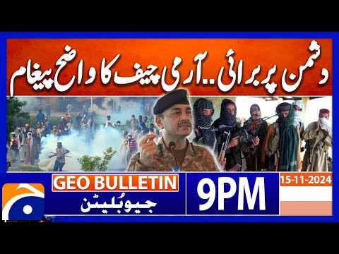 COAS Gen. Asim Munir's Statement!!  | Geo News 9 PM Bulletin | 15th November 2024